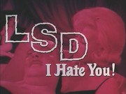 LSD_i_hate_you.png