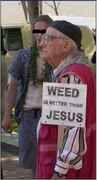 Weed_is_better_than_Jesus_sign.jpg